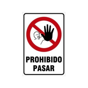 Calco 10 x 15 "Prohibido Pasar"