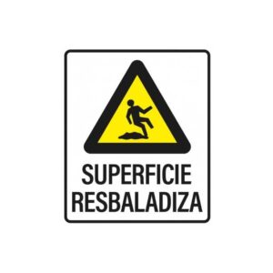 Alto Impacto 22 x 28cm "Atención - Superficie Resbaladiza"