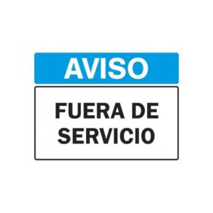 Alto Impacto 30 x 40cm "Fuera de Servicio"