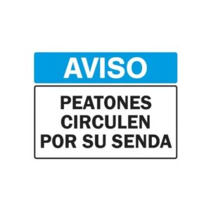 Alto Impacto 30 x 40cm "Señor Peatón circular x su senda"