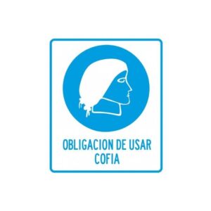 Alto Impacto 40 x 45cm "Obligación de utilizar Cofia"