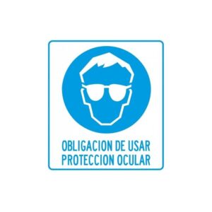 Alto Impacto 22 x 28cm "Obligación de utilizar Protección Ocular"