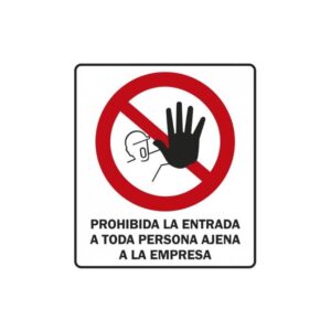 Alto Impacto 40 x 45cm "Prohibido Pasar a toda persona ajena a la empresa"
