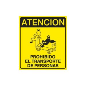 Alto Impacto 40 x 45cm "Atención - Prohibido el Transporte de Personas"