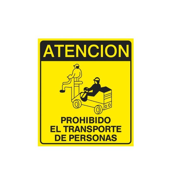 Alto Impacto 40 x 45cm "Atención - Prohibido el Transporte de Personas"