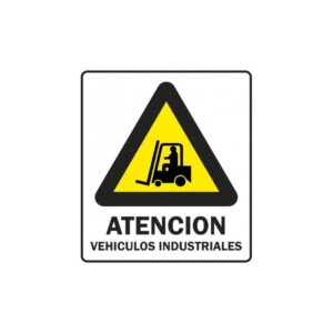 Alto Impacto 40 x 45cm "Atención - Vehículos Industriales"