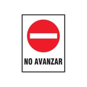 Cartel Corrugado 50 x 70cm "No Avanzar"